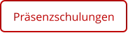 Präsenzschulungen