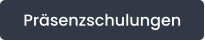 Präsenzschulungen