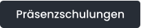 Präsenzschulungen