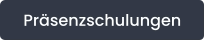 Präsenzschulungen