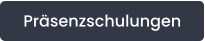 Präsenzschulungen