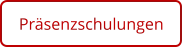 Präsenzschulungen